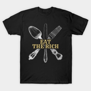 Anti Capitalism Eat The Rich - Fancy Cutlery .DNS T-Shirt